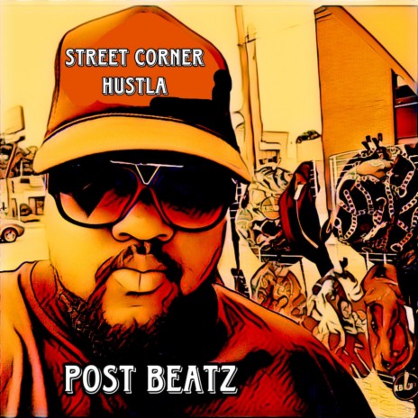 Street Corner Hustla | Boomplay Music