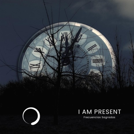 I am Present | Boomplay Music