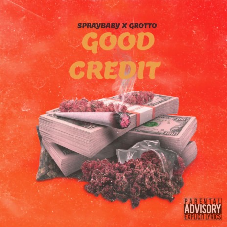 Good Credit ft. Grotto