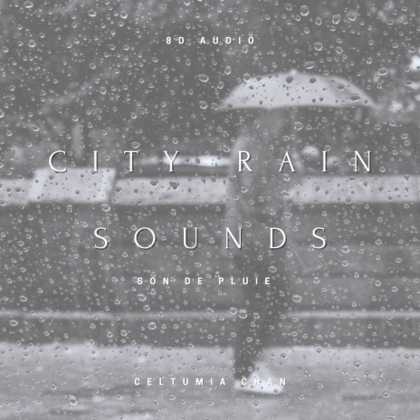 San Francisco City Rain sounds ft. Celtumia Chan | Boomplay Music