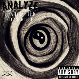 Analyze ft. Punch-In lyrics | Boomplay Music