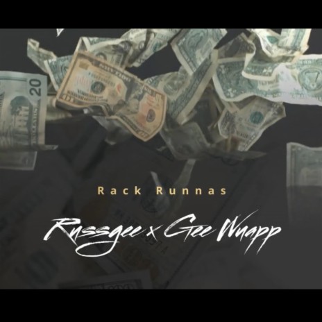 Rack Runnas ft. Gee Wuapp | Boomplay Music
