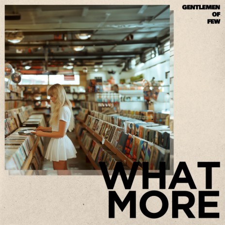What More | Boomplay Music