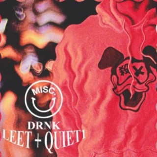 Drnk (feat. Quiet1)