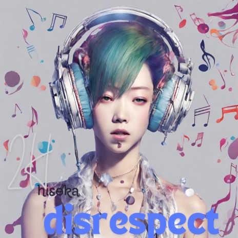 disrespect | Boomplay Music