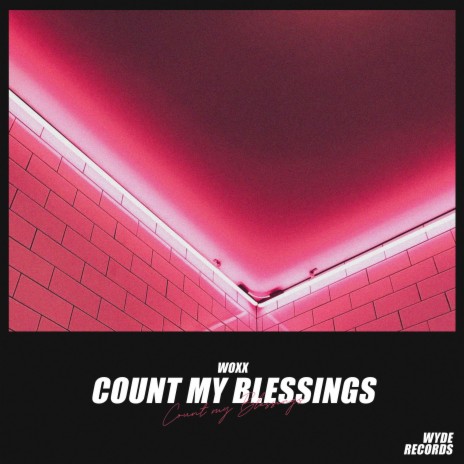 Count My Blessings | Boomplay Music