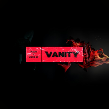 Vanity ft. Yung Jc