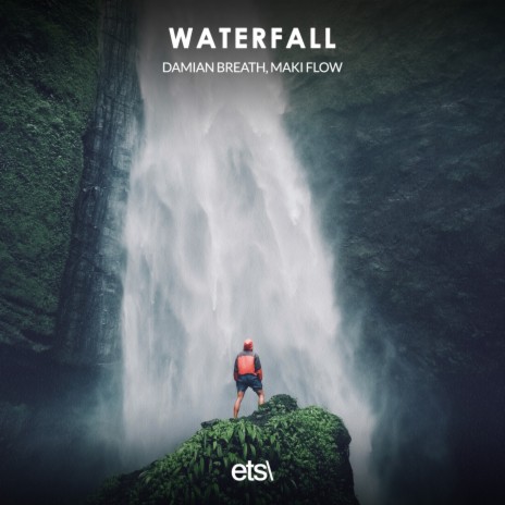 Waterfall (Extended Mix) ft. Maki Flow
