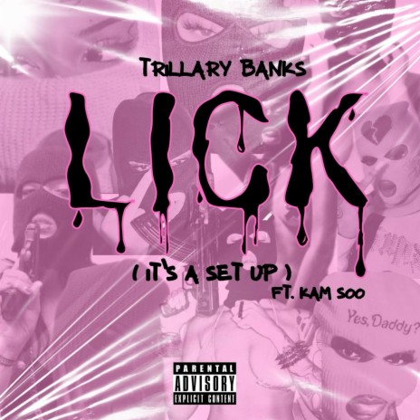 Lick (It's A Set Up) ft. Kam Soo | Boomplay Music