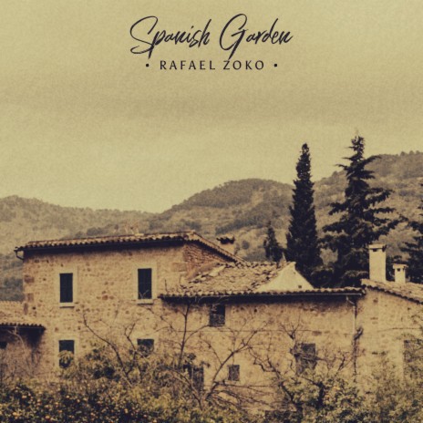 Spanish Garden | Boomplay Music