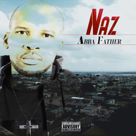 Naz Aba Father | Boomplay Music