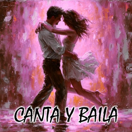 Canta y Baila | Boomplay Music