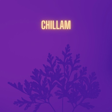 Chillam ft. Sick Bars Stud | Boomplay Music