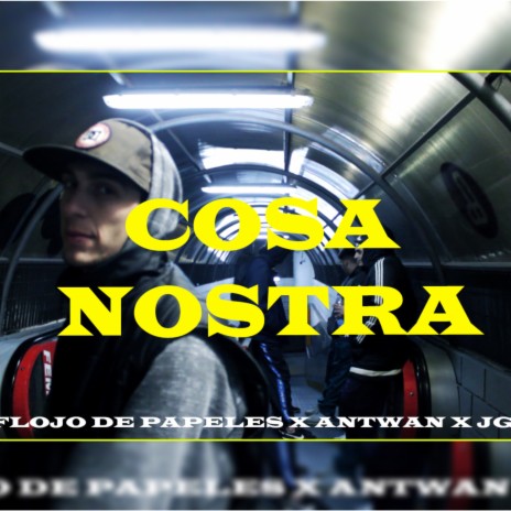 Cosa Nostra ft. Antwan Oficial | Boomplay Music