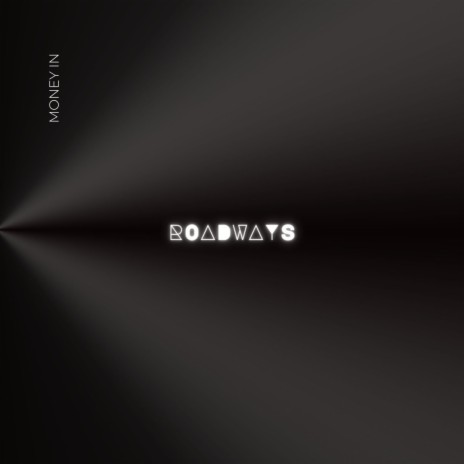 ROADWAYS | Boomplay Music