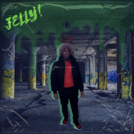 Jelly (Freestyle) | Boomplay Music