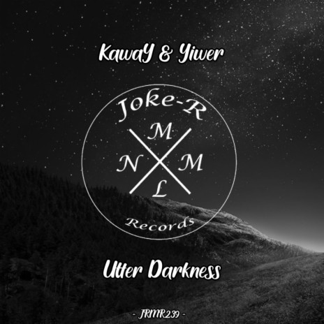 Utter Darkness (Original Mix) ft. Yiwer | Boomplay Music