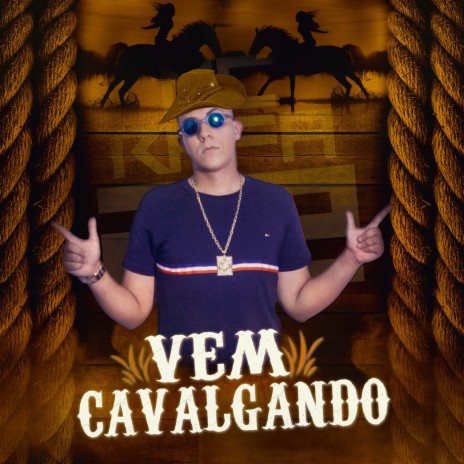 Vem Cavalgando ft. R22 | Boomplay Music