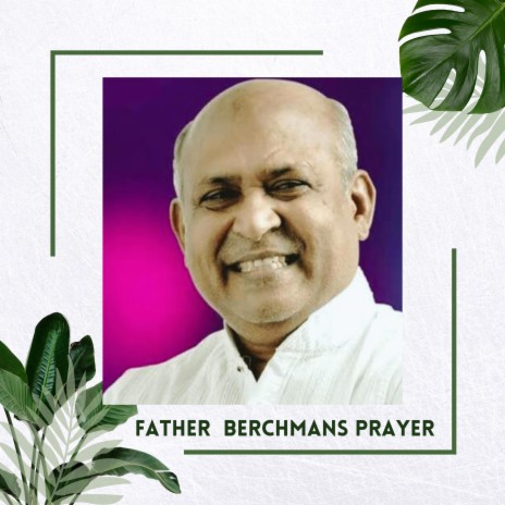 Father Berchmans Prayer