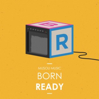 Born Ready