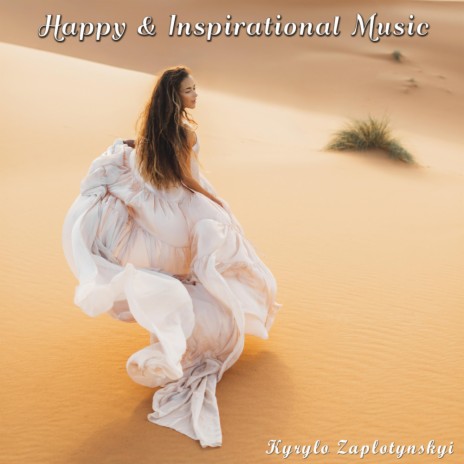 Happy & Inspirational Music | Boomplay Music