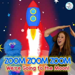 Zoom, Zoom, Zoom We're Going to the Moon Adventure Song and Story