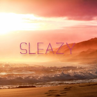 Sleazy