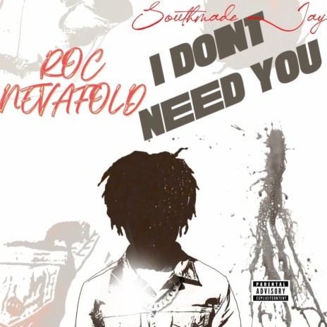 ION NEED YOU ft. SOUTHMADE JAY | Boomplay Music