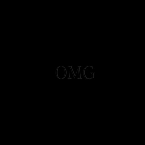 OMG ft. Lil Patty Ice | Boomplay Music