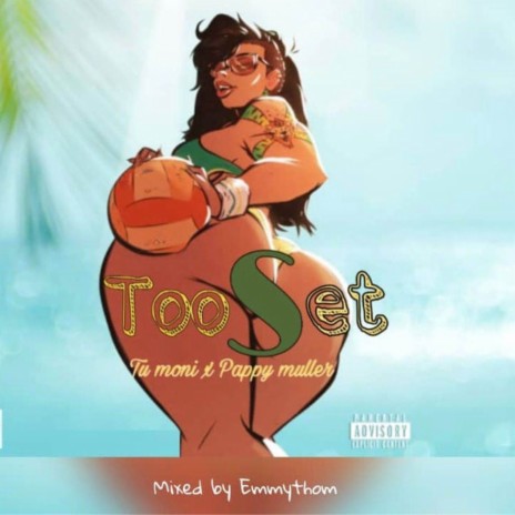 Too Set ft. Pappy Muller | Boomplay Music