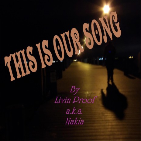 This Is Our Song | Boomplay Music