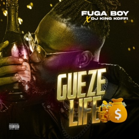 Gueze life ft. dj king koffi | Boomplay Music