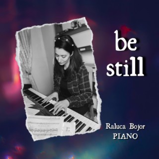 Be Still (Piano Version)