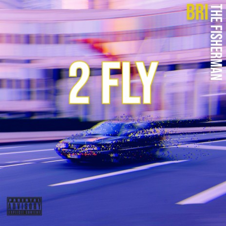 2 Fly | Boomplay Music