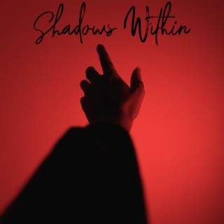 Shadows Within