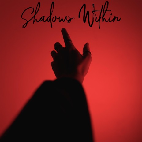 Shadows Within | Boomplay Music