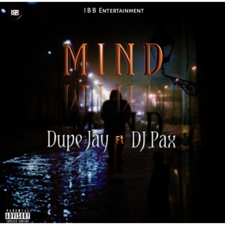 MIND (feat. DJ Pax)
