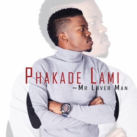 Phakade Lami | Boomplay Music