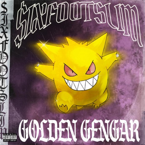 Golden Gengar (Prod Pungent Beats)