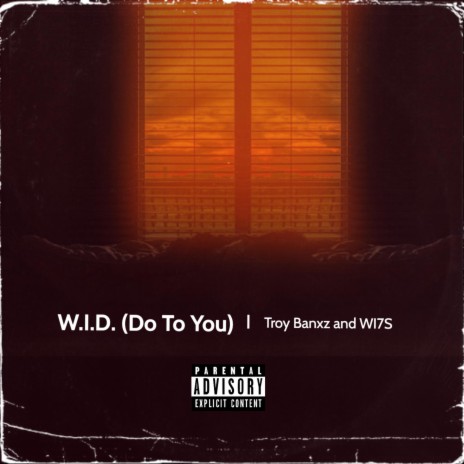 W.I.D. (Do To You)