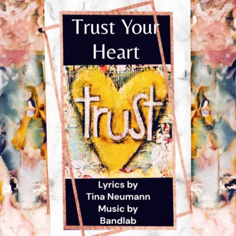 TRUST YOUR HEART | Boomplay Music