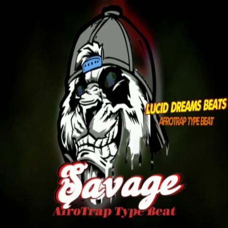 Savage (Afro Trap type beats)