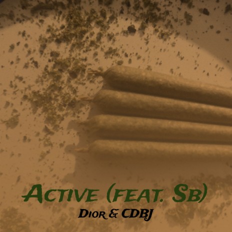 Active ft. CDBJ & Sb | Boomplay Music