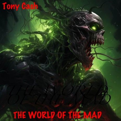 THE WORLD OF THE MAD | Boomplay Music