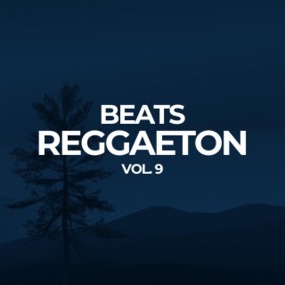 Beats Reggaeton, Vol. 9
