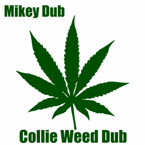 Collie Weed Dub | Boomplay Music