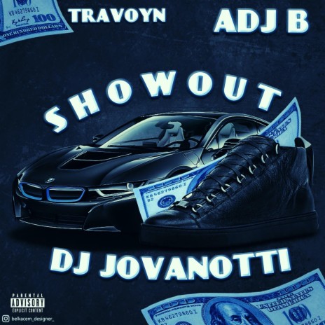 Show Out (feat. Travoyn & Adj B) | Boomplay Music