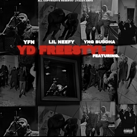 YD Freestyle ft. YFN, Lil Neefy & Yng Buddha | Boomplay Music