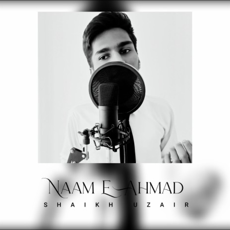 Naam E Ahmad | Boomplay Music