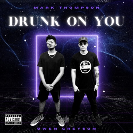 Drunk On You ft. Mark Thompson | Boomplay Music